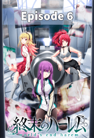 Shuumatsu no harem - Episode 6